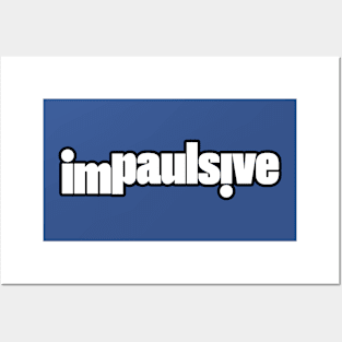 Impaulsive Podcast Logo Posters and Art